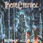 Le texte musical CHANTS IN DECLARATION de HATE ETERNAL est également présent dans l'album King of all kings (2002)