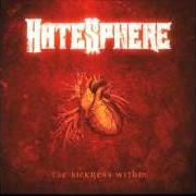 Le texte musical SEEDS OF SHAME de HATESPHERE est également présent dans l'album The sickness within (2005)