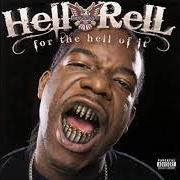 Le texte musical HARDEST OUT de HELL RELL est également présent dans l'album For the hell of it (2007)