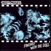 Le texte musical CORRODED DREAMS de HOLY MOSES est également présent dans l'album Finished with the dogs (1987)