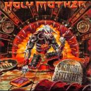 Le texte musical CALL THE GHOST de HOLY MOTHER est également présent dans l'album Criminal afterlife (1999)