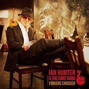 Le texte musical FINGERS CROSSED de IAN HUNTER est également présent dans l'album Fingers crossed (2016)