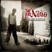 Le texte musical ALL I ASK FOR de ILL NIÑO est également présent dans l'album One nation underground (2005)