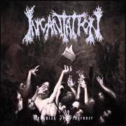 Le texte musical PROFOUND LOATHING de INCANTATION est également présent dans l'album Vanquish in vengeance (2012)