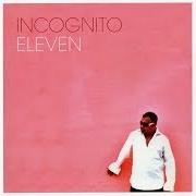 Le texte musical I'LL GET BY de INCOGNITO est également présent dans l'album Eleven (2005)