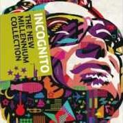 Le texte musical LOWDOWN de INCOGNITO est également présent dans l'album The new millennium collection (2012)