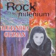 Le texte musical DESPERTAR de ALEJANDRA GUZMÁN est également présent dans l'album Rock millenium (1999)