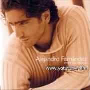 Le texte musical ESTÁS AQUÍ de ALEJANDRO FERNÁNDEZ est également présent dans l'album Entre tus brazos (2000)