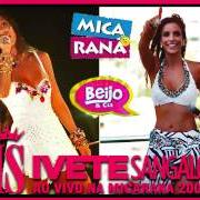 Le texte musical VEJO O SOL E A LUA de IVETE SANGALO est également présent dans l'album O carnaval de ivete sangalo 2015 (2014)