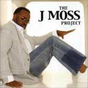 Le texte musical THE MORE I THINK de J MOSS est également présent dans l'album The j moss project (2004)