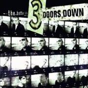 Le texte musical BY MY SIDE de 3 DOORS DOWN est également présent dans l'album The better life (2000)