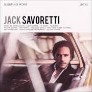 Le texte musical ONLY YOU de JACK SAVORETTI est également présent dans l'album Sleep no more (2016)