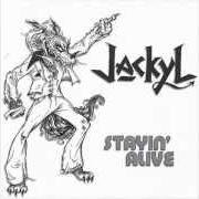 Le texte musical LOCKED & LOADED (LIVE) de JACKYL est également présent dans l'album Stayin' alive (1998)