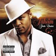 Le texte musical I AIN'T NEVER de JAHEIM est également présent dans l'album Ghetto classics (2006)