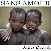 Le texte musical SANS AMOUR de JAKIE QUARTZ est également présent dans l'album Emotion au pluriel (1988)