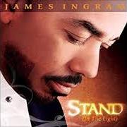 Le texte musical EVERYTHING MUST CHANGE de JAMES INGRAM est également présent dans l'album Stand (in the light) (2008)