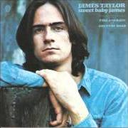 Le texte musical SUITE FOR 20G de JAMES TAYLOR est également présent dans l'album Sweet baby james (1970)