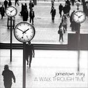 Le texte musical DREAMING OF THIS de JAMESTOWN STORY est également présent dans l'album A walk through time (2011)