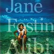 Le texte musical INTRO de JANE FOSTIN est également présent dans l'album Alibi (2005)