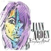 Le texte musical EVERYTHING ALMOST de JANN ARDEN est également présent dans l'album Everything almost (2014)