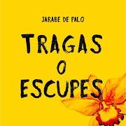 Le texte musical HOMBRECITOS de JARABE DE PALO est également présent dans l'album Tragas o escupes (2020)