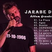 Le texte musical DOS DÍAS EN LA VIDA de JARABE DE PALO est également présent dans l'album ¿grandes exitos? jarabedepalo (2003)