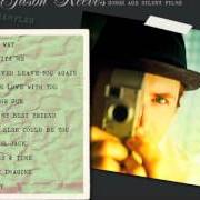 Le texte musical LIKE THE SUN de JASON REEVES est également présent dans l'album Songs are silent films (2012)