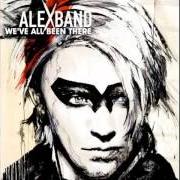Le texte musical WHAT IS LOVE de ALEX BAND est également présent dans l'album We've all been there (2010)