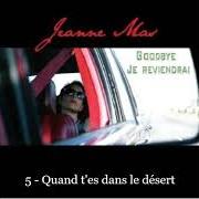 Le texte musical C'EST EVIDENT de JEANNE MAS est également présent dans l'album Goodbye je reviendrai (2019)