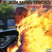 Le texte musical UNTITLED HIDDEN TRACK (END OF TRACK 19) de JEDI MIND TRICKS est également présent dans l'album Legacy of blood (2004)