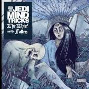 Le texte musical INTRO de JEDI MIND TRICKS est également présent dans l'album The thief and the fallen (2015)