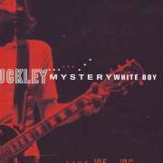 Le texte musical MOODSWING WHISKEY de JEFF BUCKLEY est également présent dans l'album Mystery white boy (1995)