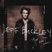 Le texte musical DON'T LET THE SUN CATCH YOU CRYIN' de JEFF BUCKLEY est également présent dans l'album You and i (2016)