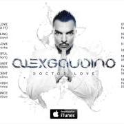 Le texte musical MAGNIFICENT de ALEX GAUDINO est également présent dans l'album Doctor love (2013)