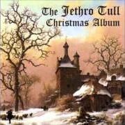 Le texte musical FIRE AT MIDNIGHT de JETHRO TULL est également présent dans l'album Christmas album (2003)