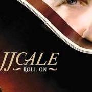 Le texte musical LEAVING IN THE MORNING de JJ CALE est également présent dans l'album Roll on (2009)
