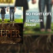Le texte musical NO FIGHT LEFT de JJ HELLER est également présent dans l'album Deeper (2011)