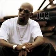 Le texte musical RIDE WIT U de JOE est également présent dans l'album And then... (2003)