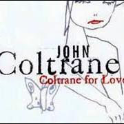Le texte musical IN A SENTIMENTAL MOOD de JOHN COLTRANE est également présent dans l'album Coltrane for lovers (2001)