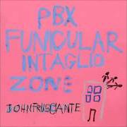 Le texte musical INTRO - SABAM de JOHN FRUSCIANTE est également présent dans l'album Pbx funicular intaglio zone (2012)