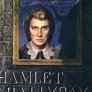 Le texte musical LE VIEUX ROI EST MORT de JOHNNY HALLYDAY est également présent dans l'album Hamlet (1976)