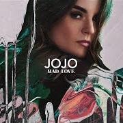 Le texte musical FAB de JOJO est également présent dans l'album Mad love (2016)