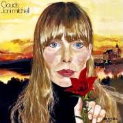 Le texte musical COLD BLUE STEEL AND SWEET FIRE de JONI MITCHELL est également présent dans l'album For the roses (1972)