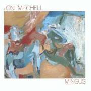 Le texte musical SWEET SUCKER DANCE de JONI MITCHELL est également présent dans l'album Mingus (1979)