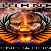 Le texte musical NEVER TOO LATE de JOURNEY est également présent dans l'album Generations (2005)