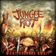 Le texte musical STATE OF WAR de JUNGLE ROT est également présent dans l'album What horrors await (2009)