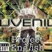 Le texte musical GET YOUR HUSTLE ON de JUVENILE est également présent dans l'album Project english (2001)