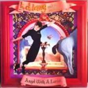 Le texte musical DIET OF STRANGE PLACES de K.D. LANG est également présent dans l'album Angel with a lariat (1987)