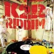 Le texte musical INDEPENDANCE DUB de K2R-RIDDIM est également présent dans l'album Decaphonik (2004)