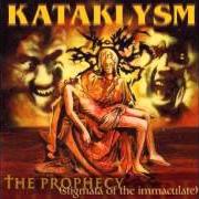 Le texte musical GATEWAY TO EXTINCTION de KATAKLYSM est également présent dans l'album The prophecy (stigmata of the immaculate) (2000)